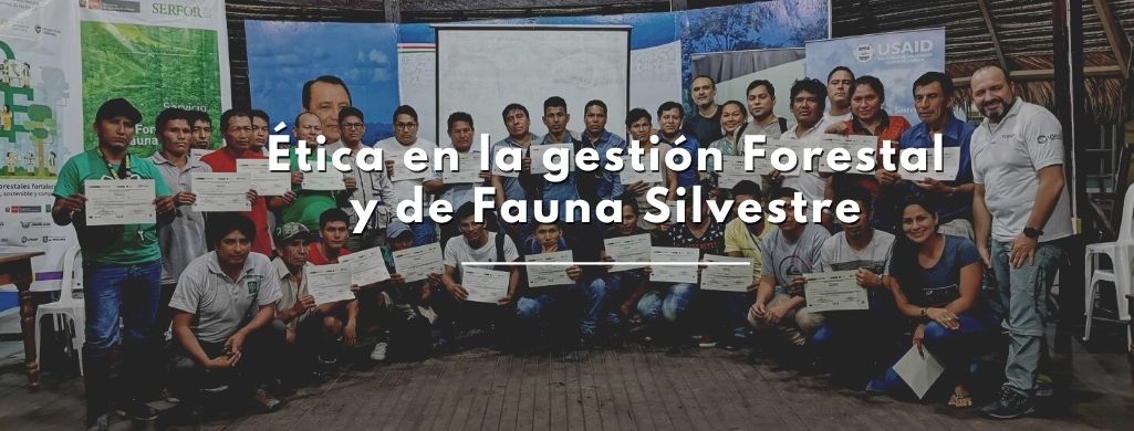 Ética en la Gestión Forestal y de Fauna Silvestre 