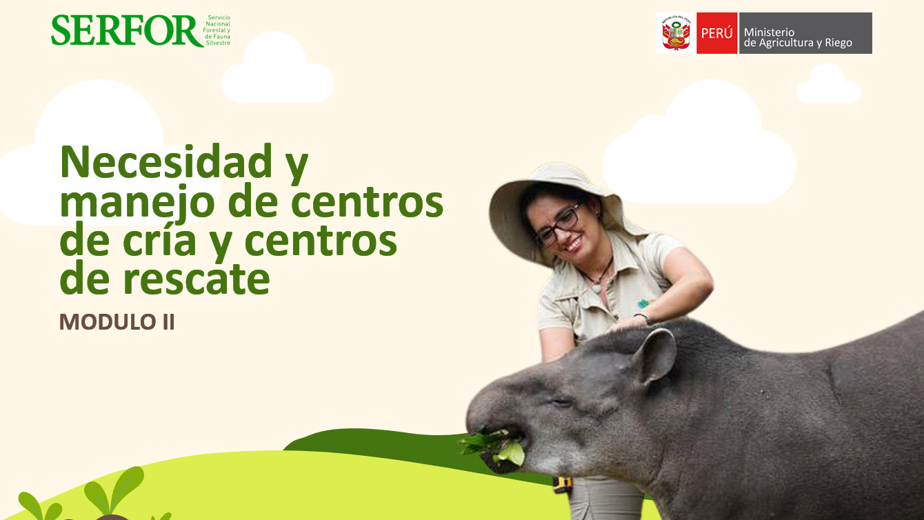 CURSO VIRTUAL: Necesidad y manejo de centros de cría y centros de rescate | Módulo II